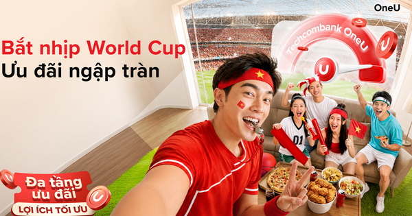 Săn trọn niềm vui World Cup 2026 từ mọi khoản chi tiêu với Techcombank OneU - hình ảnh - f8betv.vip Săn trọn niềm vui World Cup 2026 từ mọi khoản chi tiêu với Techcombank OneU - hình ảnh - f8betv.vip