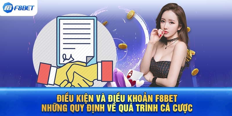 Điều Kiện Và Điều Khoản F8BET Mới Nhất Cho Newbie - hình ảnh - f8betv.vip