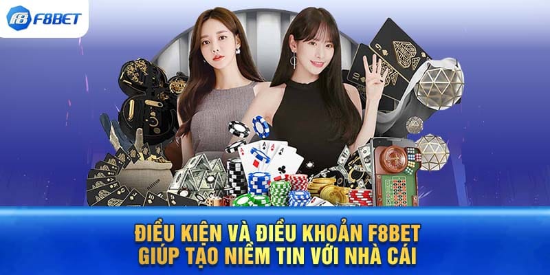 Điều Kiện Và Điều Khoản F8BET Mới Nhất Cho Newbie - hình ảnh - f8betv.vip