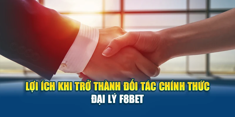Đại Lý F8BET Hoa Hồng Cao, Quy Trình Đăng Ký Cực Nhanh - hình ảnh - f8betv.vip Đại Lý F8BET Hoa Hồng Cao, Quy Trình Đăng Ký Cực Nhanh - hình ảnh - f8betv.vip
